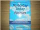 Yesterday Today and Forever: Contemporary Judaism from the Perspective of Jewish History
